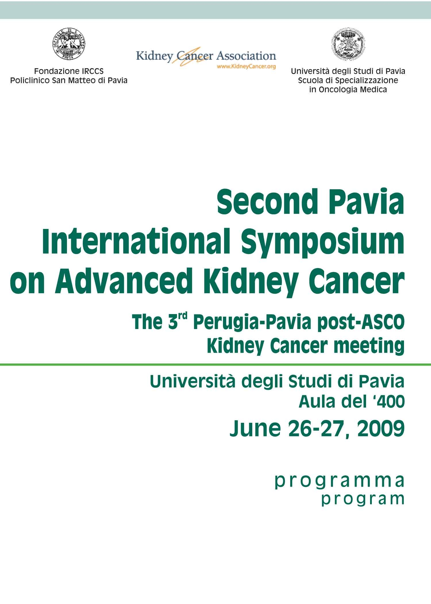 Second Pavia International Symposium on Advanced Kidney Cancer 2009